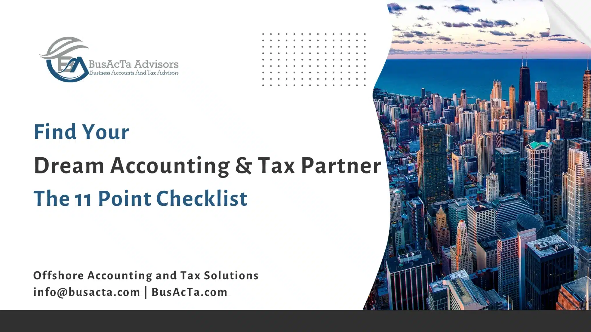 The Ultimate Checklist: How To Find Your Dream Accountant And Tax Outsourcing Partner