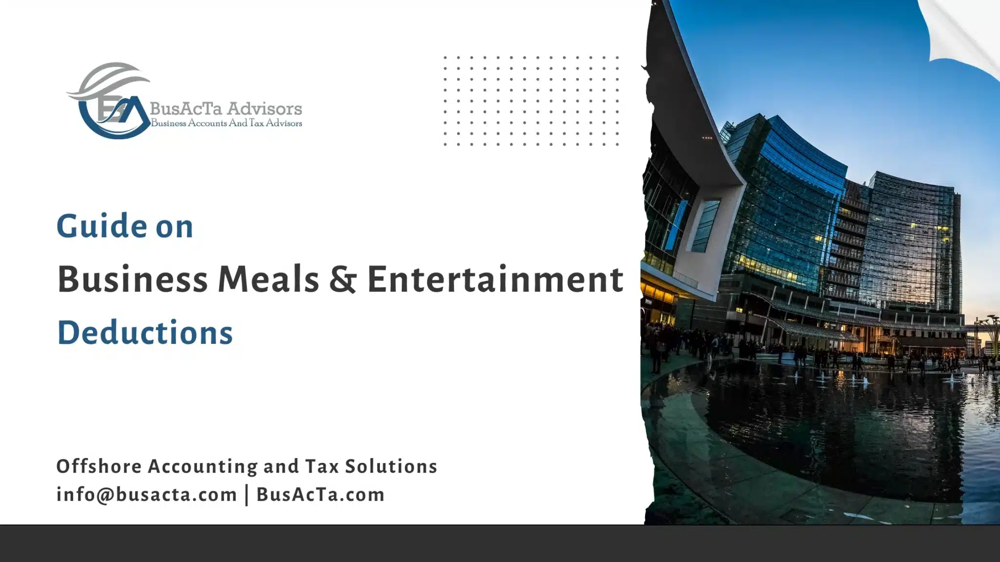 Guide on Business Meals and Entertainment Deduction