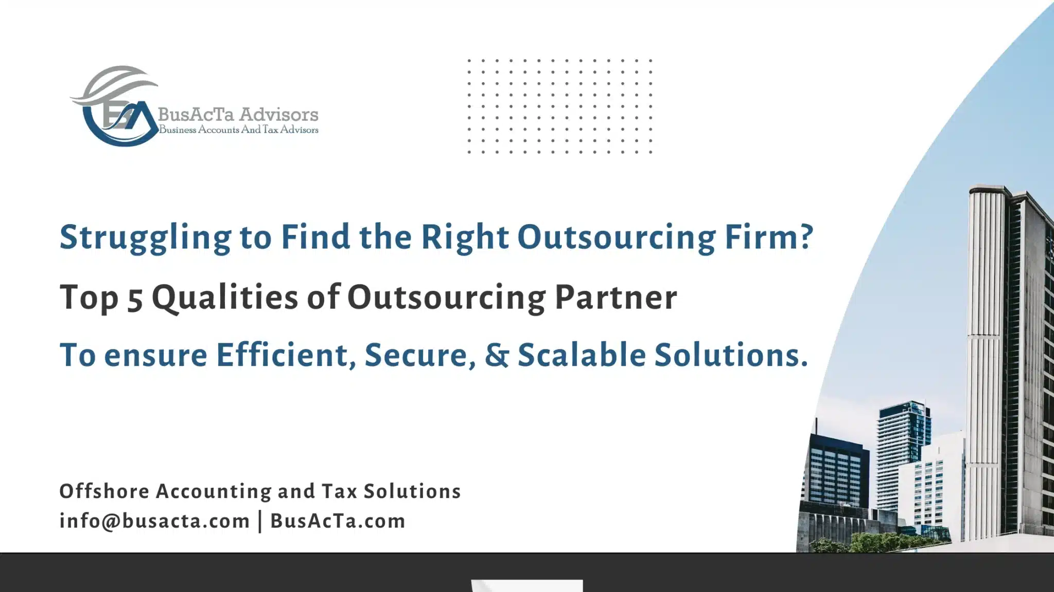 5 Features of the Right Offshore Accounting Firm in USA