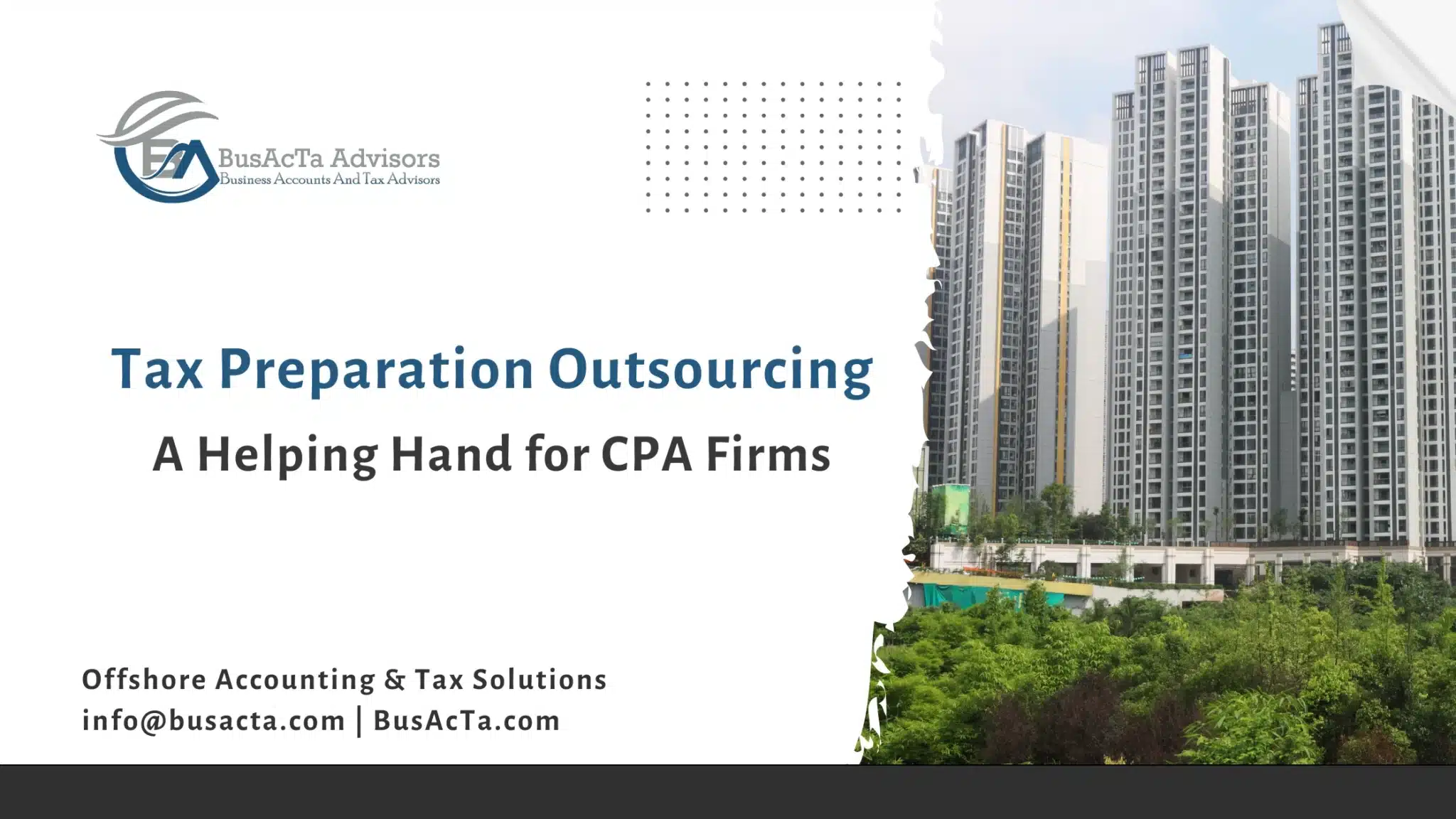 Tax Preparation Outsourcing: A Helping Hand for CPA Firms