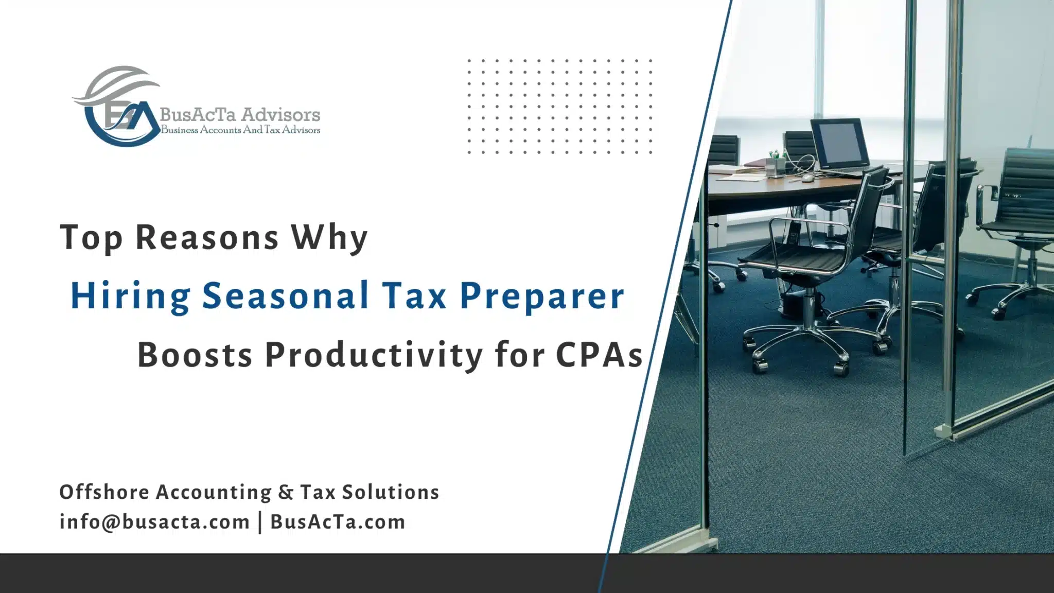 Top Reasons Why Hiring a Seasonal Tax Preparer Boosts Productivity for CPA Firms