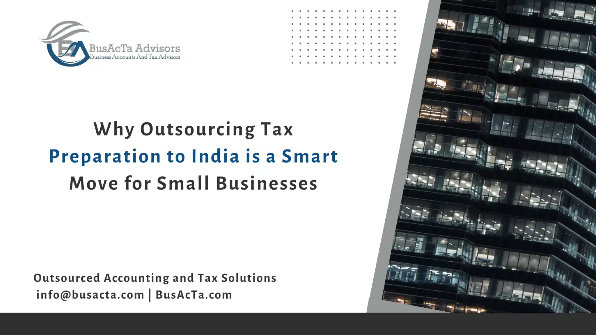Why Outsourcing Tax Return Preparation to India is a Smart Move for Small Businesses