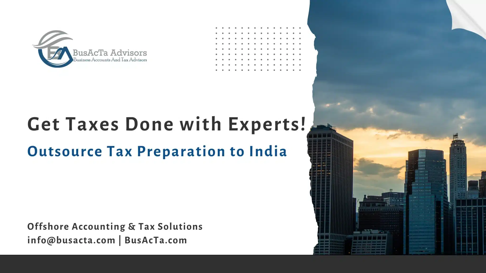Outsource Tax Preparation Services to India and Get Taxes Done with Experts!