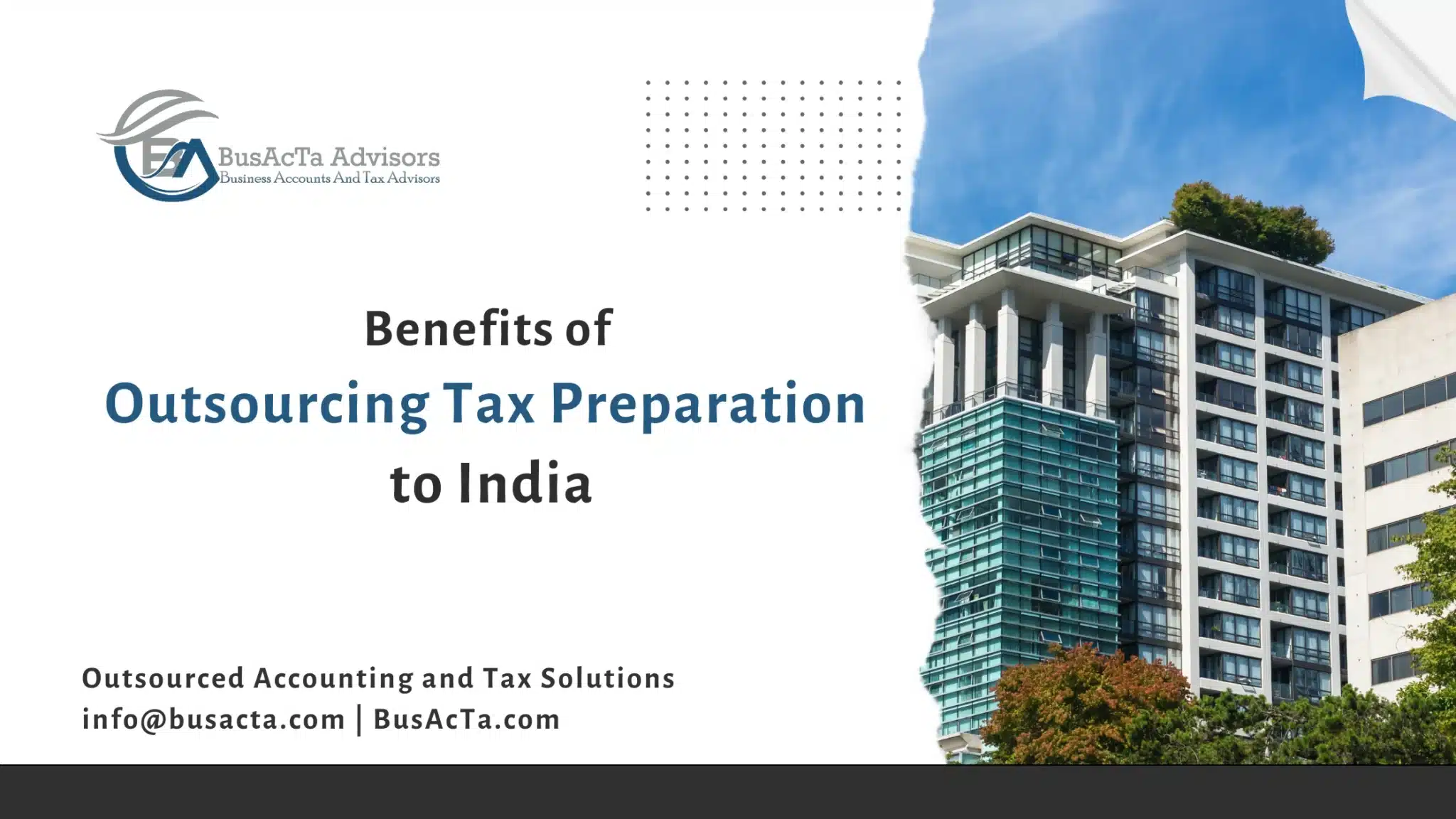The Benefits Of Outsourcing Tax Preparation to India