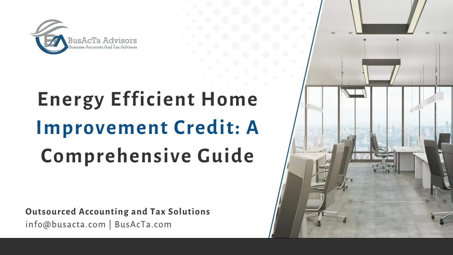 Energy Efficient Home Improvement Credit A Comprehensive Guide