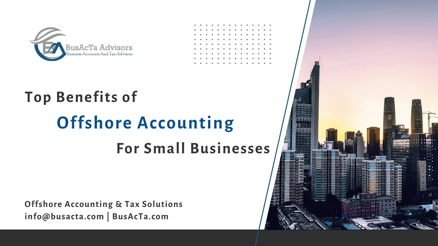 The Benefits of Offshore Accounting for Small Businesses