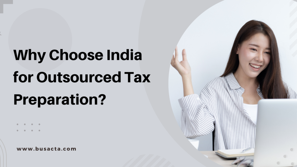 Guide to Outsourced Tax Preparation Services to India