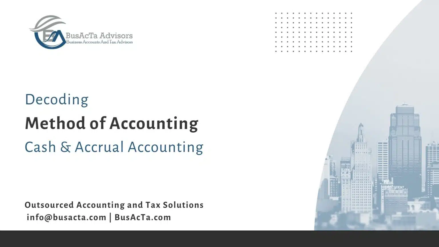 Cash and Accrual Accounting