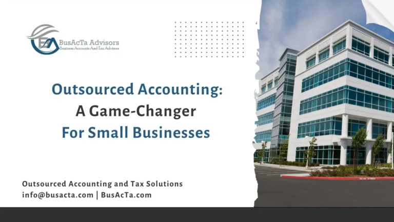 Outsourced Accounting: A Game-Changer for Small Businesses